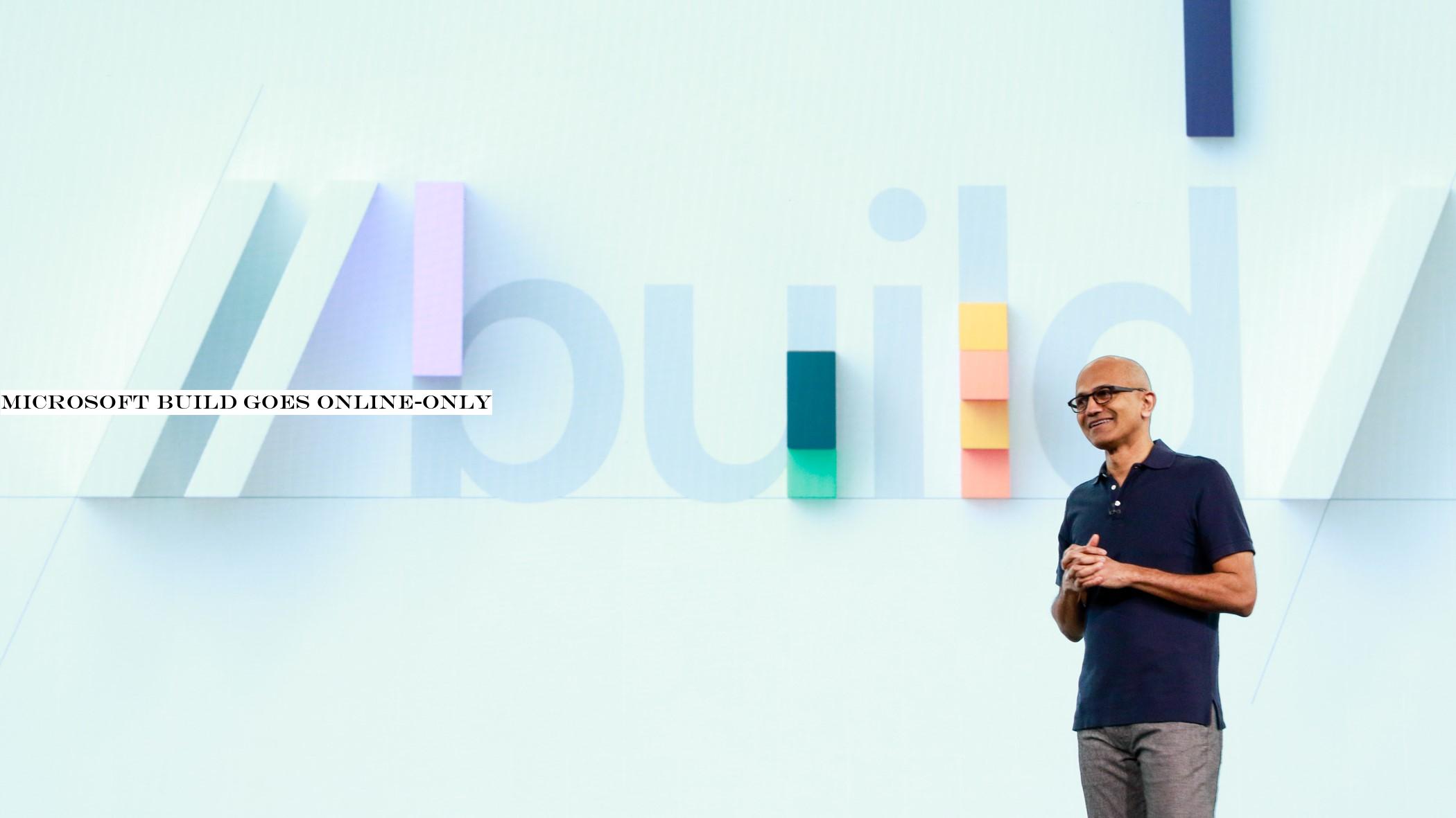 Microsoft Build goes online-only