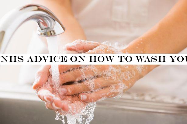 NHS advice on how to wash your hands properly amid coronavirus outbreak
