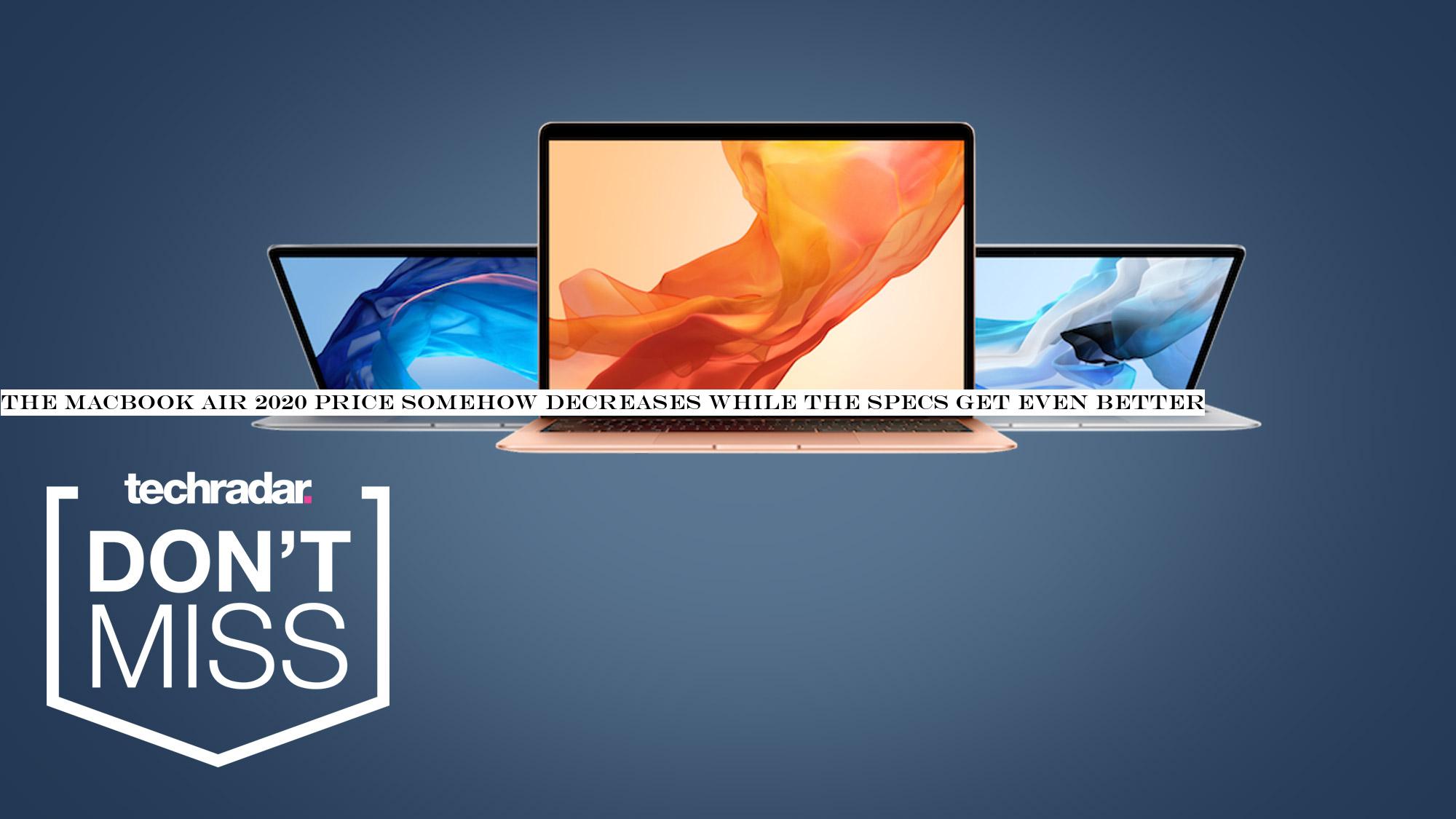 The MacBook Air 2020 price somehow decreases while the specs get even better