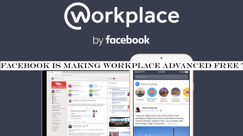 Facebook is making Workplace Advanced free to emergency services and governments