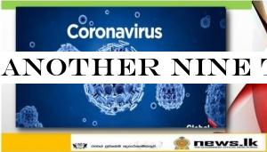 Another nine test positive for Covid-19