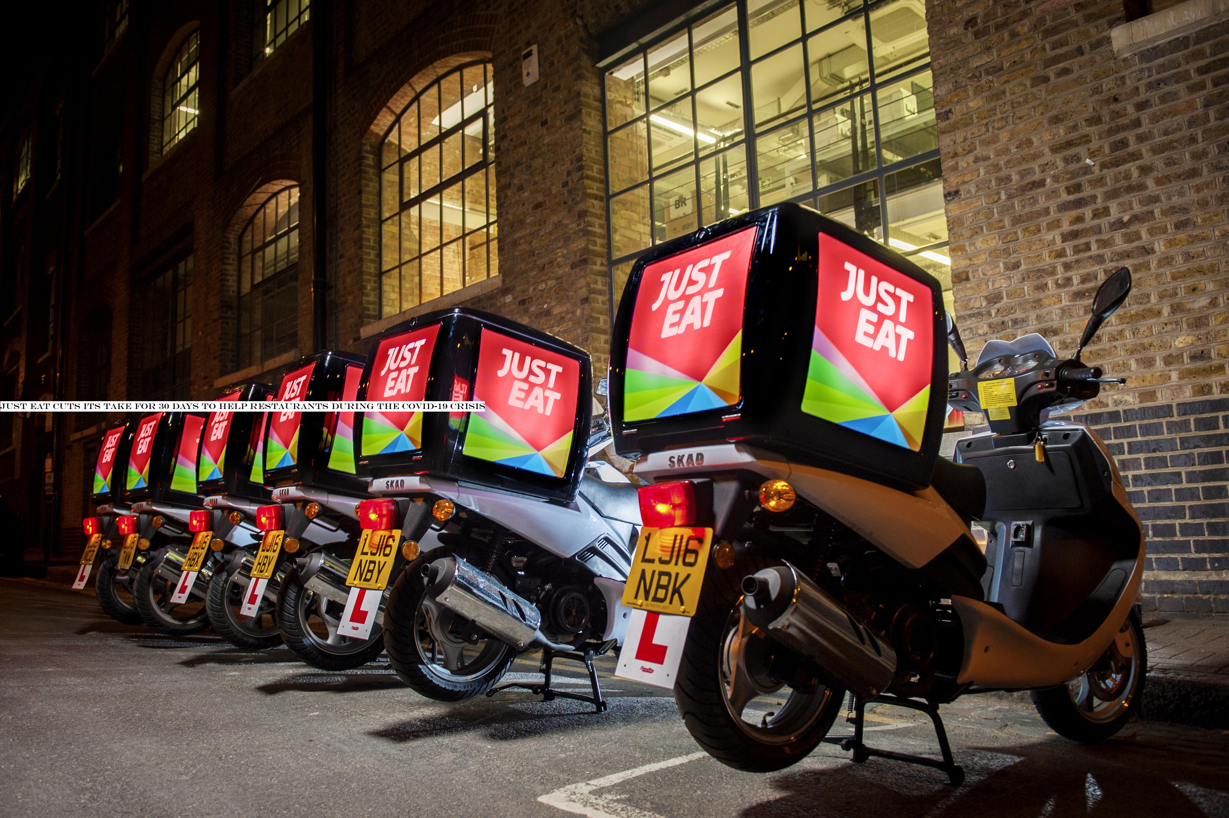 Just Eat cuts its take for 30 days to help restaurants during the COVID-19 crisis