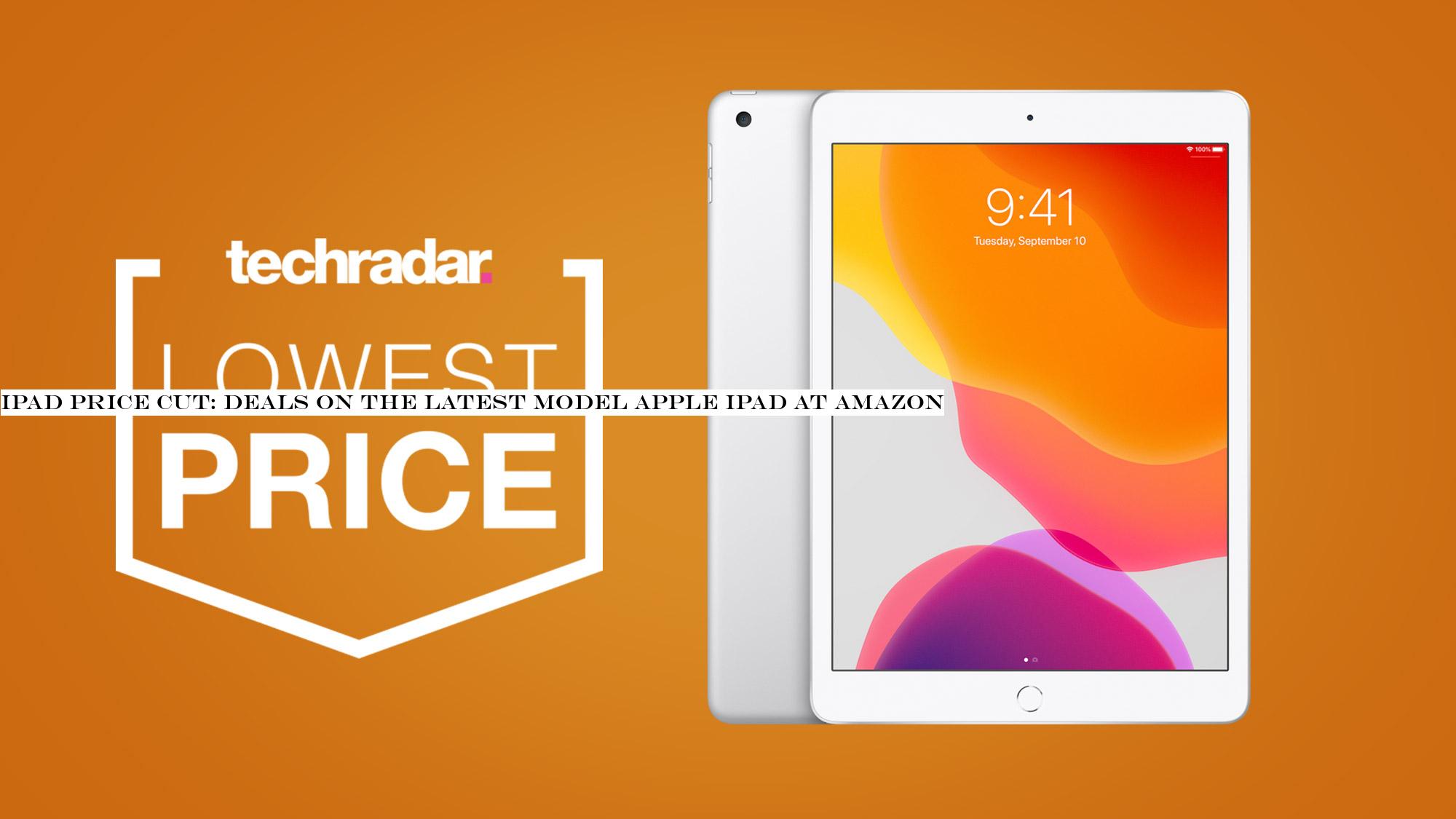 iPad price cut: deals on the latest model Apple iPad at Amazon