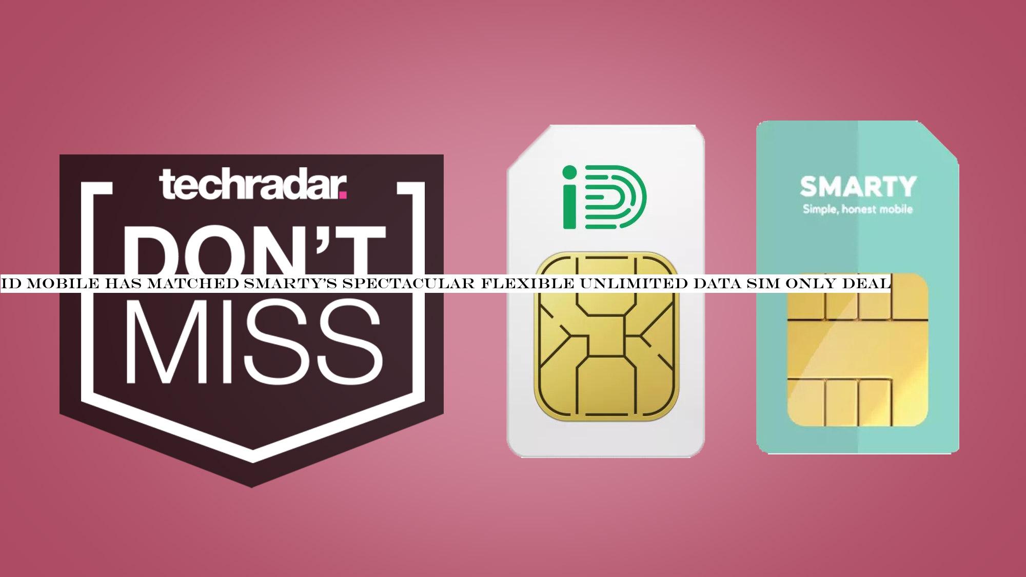 iD Mobile has matched Smarty's spectacular flexible unlimited data SIM only deal