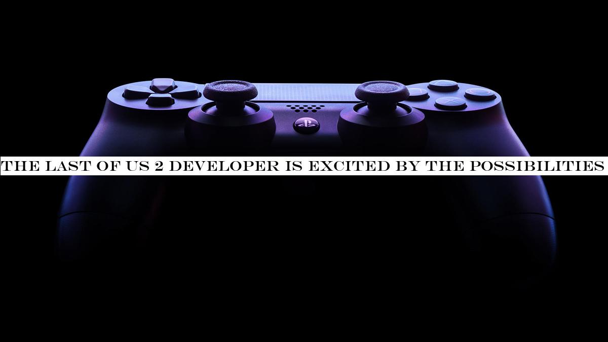 The Last of Us 2 developer is excited by the possibilities of the PS5 SSD