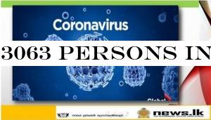 3063 persons in quarantine centres