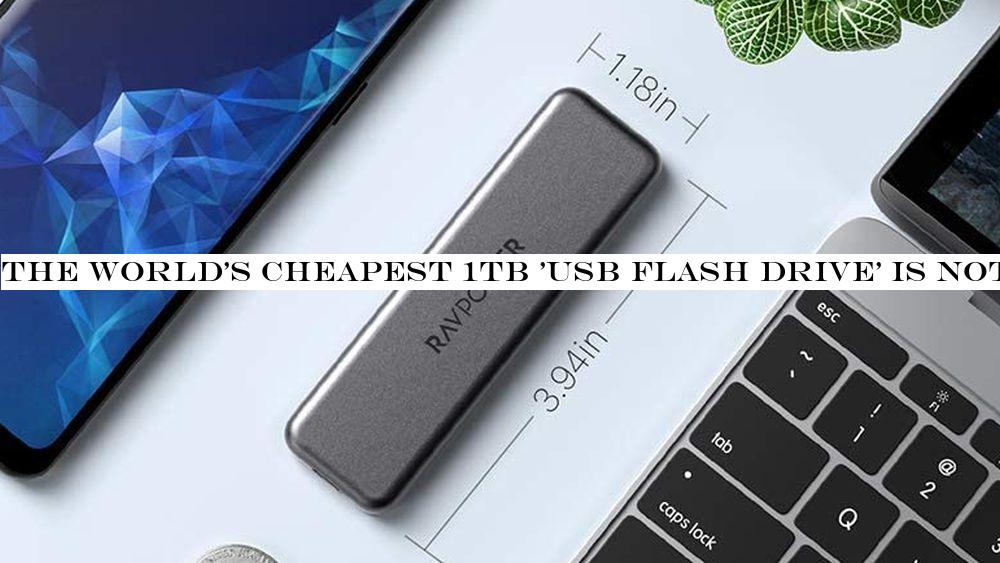 The world's cheapest 1TB 'USB flash drive' is not what you think it is