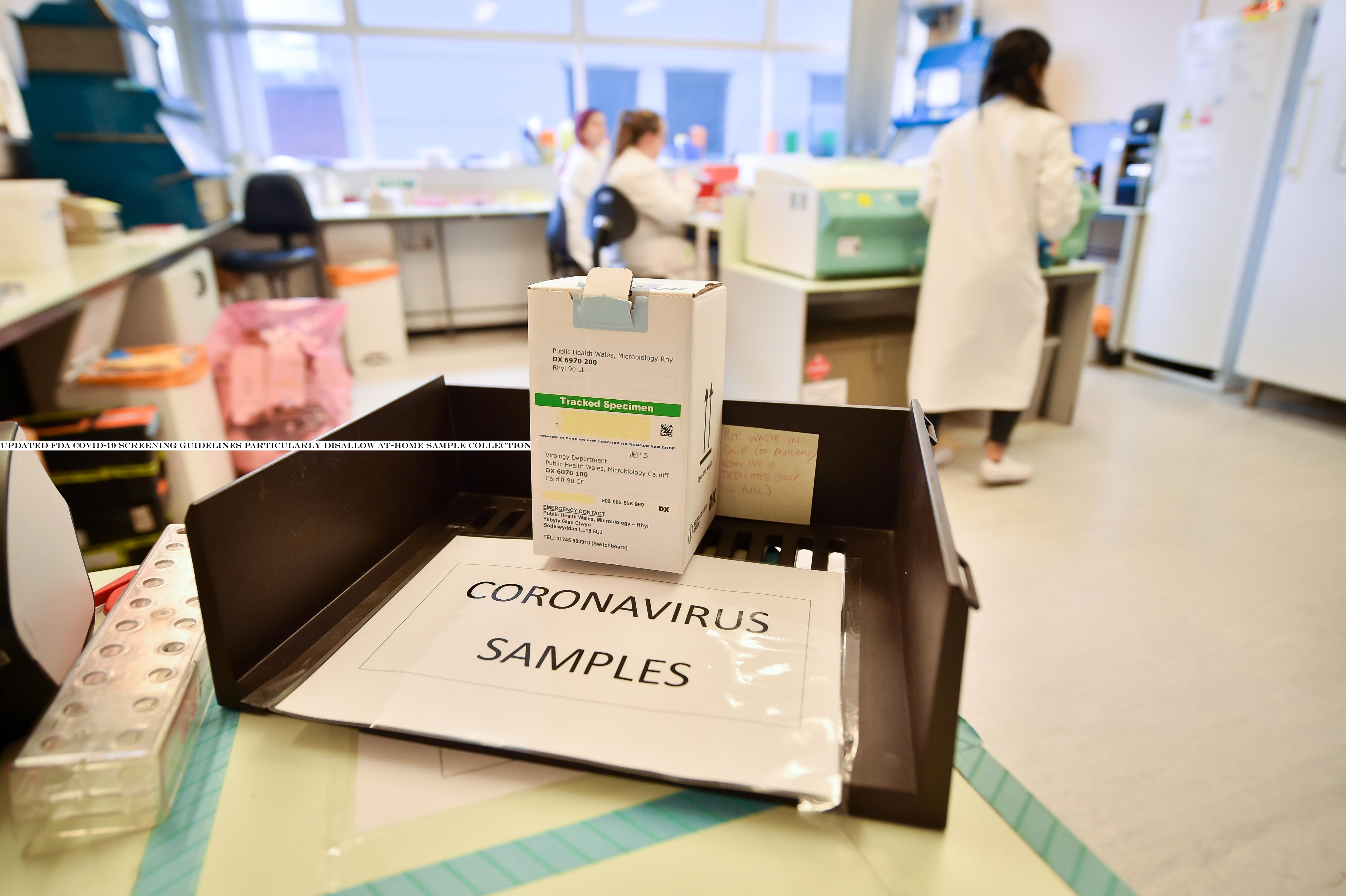 Updated FDA COVID-19 testing guidelines specifically disallow at-home sample collection