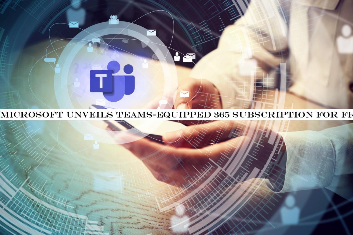 Microsoft unveils Teams-equipped 365 subscription for front-line workers