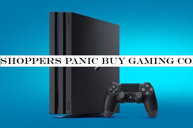 Shoppers panic buy gaming consoles to avoid boredom in self-isolation