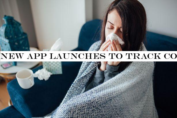 New app launches to track coronavirus symptoms and slow down outbreak