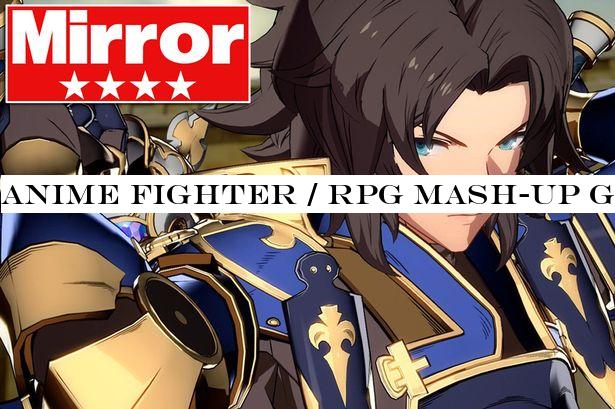 Anime fighter / RPG mash-up Granblue Fantasy Versus is sure to become a classic