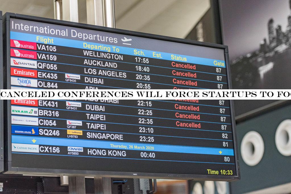 Canceled conferences will force startups to focus on scalable lead generation