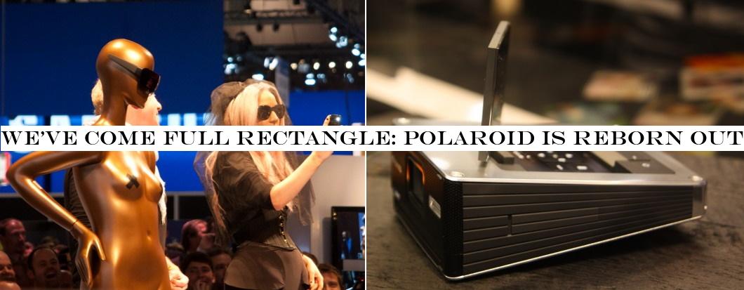 We&ve come full rectangle: Polaroid is reborn out of The Impossible Project