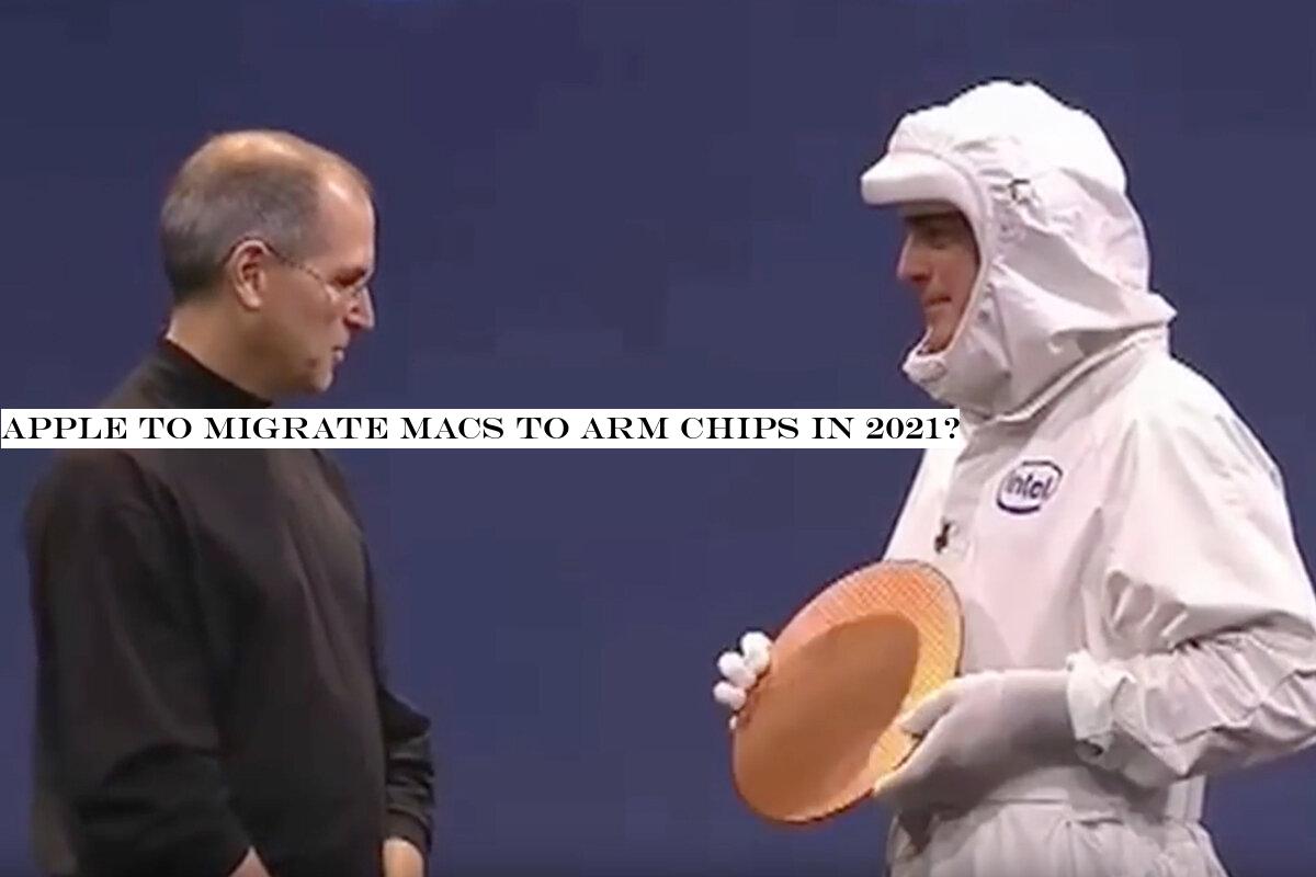 Apple to migrate Macs to ARM chips in 2021?