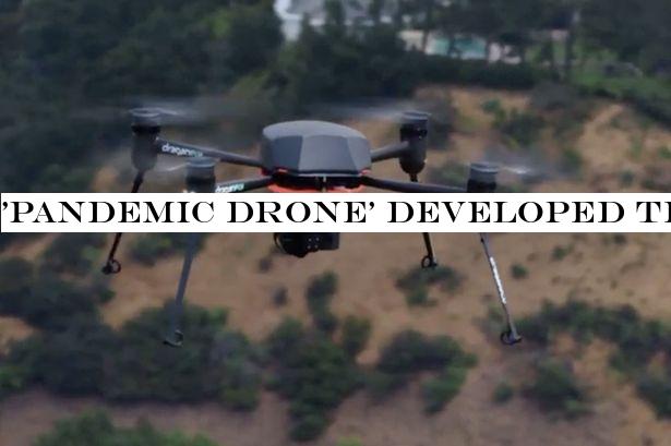 'Pandemic drone' developed that can spot people with coronavirus in large crowds