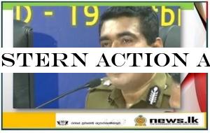 Stern action against curfew violators & DIG Ajith Rohana
