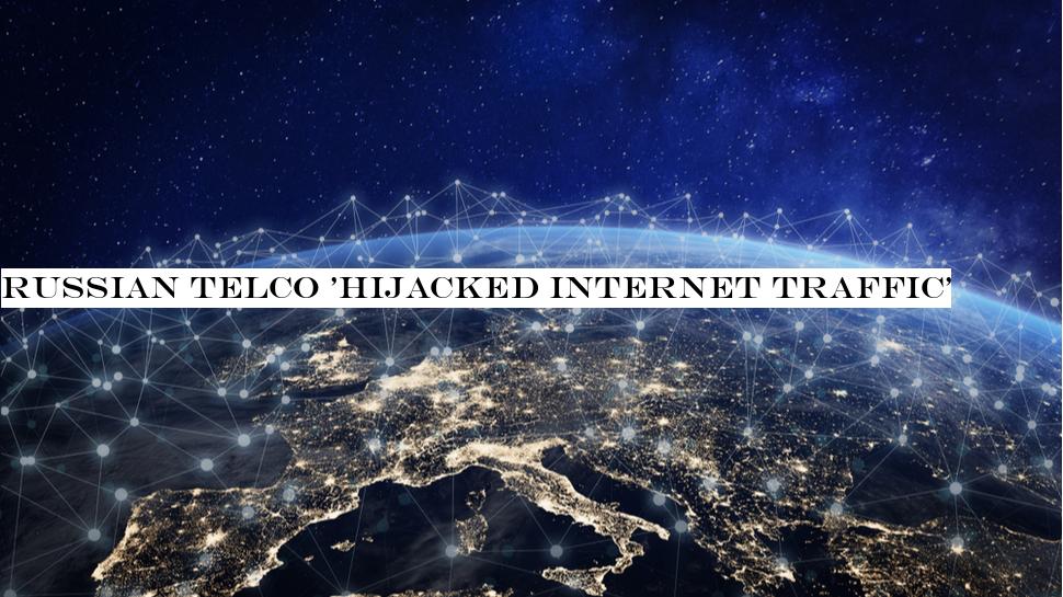 Russian telco 'hijacked internet traffic'