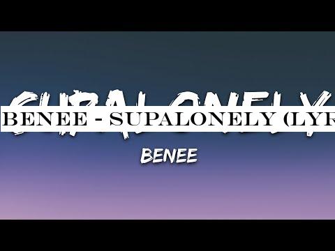 BENEE - Supalonely (Lyrics) ft. Gus Dapperton quot;i know i f up i'm just a loser quot;