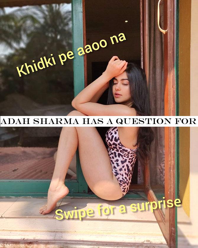 Adah Sharma has a question for you