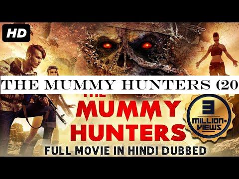 THE MUMMY HUNTERS (2019) New Released Full Hindi Dubbed Movie | Hollywood Movies In Hindi Dubbed