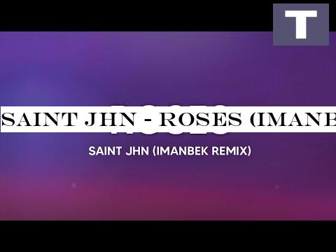 SAINt JHN - Roses (Imanbek Remix) Lyrics