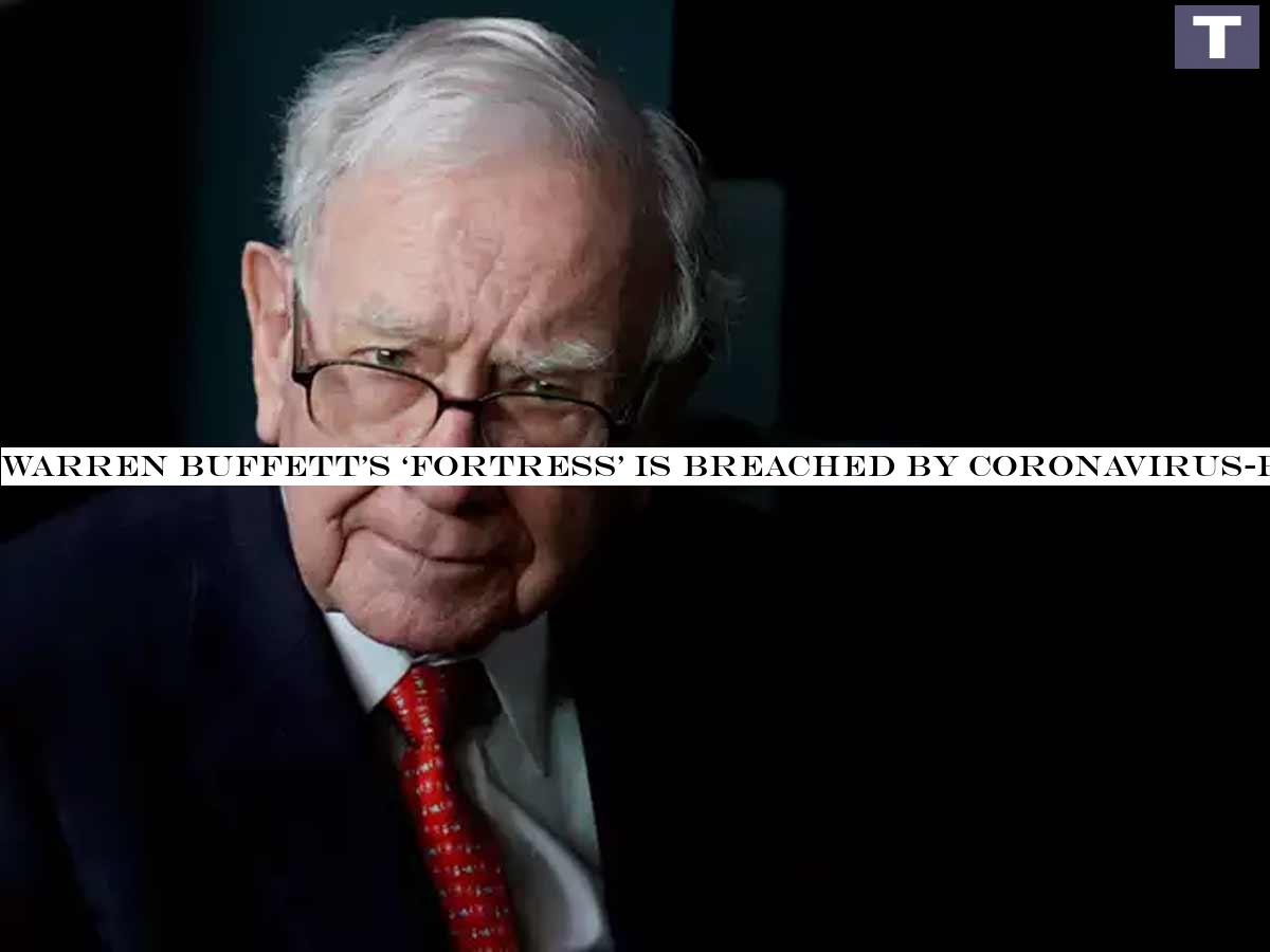 Warren Buffett‘fortress& is breached by coronavirus-related shutdowns
