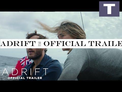 Adrift | Official Trailer | Own It Now on Digital HD, Blu-Ray -DVD