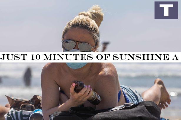 Just 10 minutes of sunshine a day 'can reduce your risk of coronavirus'