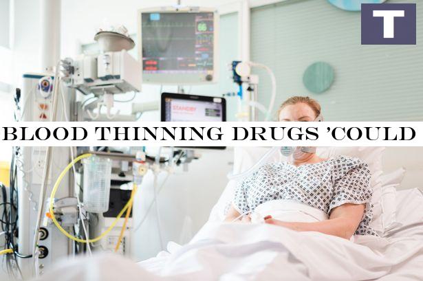 Blood thinning drugs 'could halve the number of deaths from coronavirus'