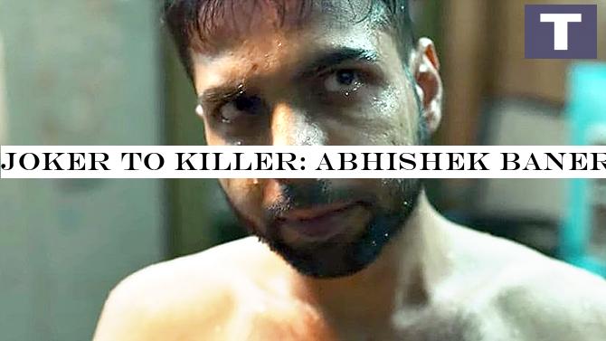 Joker to killer: Abhishek Banerjee's crazy journey
