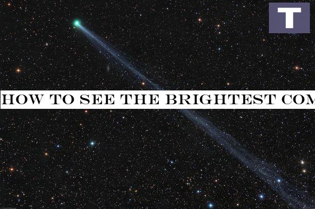 How to see the brightest comet of the year from the UK this week