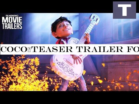 COCO | Teaser Trailer for upcoming Disney Pixar Movie