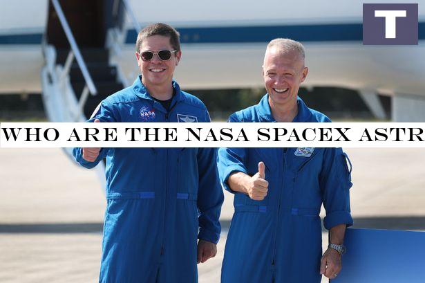 Who are the NASA SpaceX astronauts in tonight's historic rocket launch