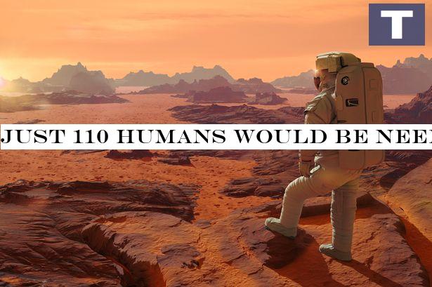 Just 110 humans would be needed to start civilisation on Mars, scientist claims