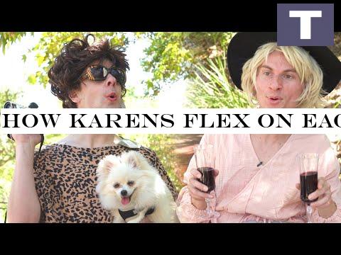 How Karens Flex on Each Other