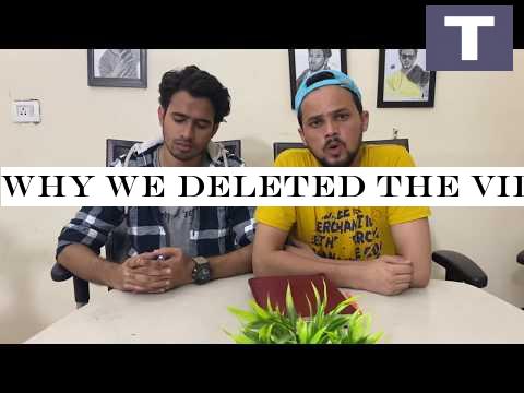 Why We Deleted The Video ?