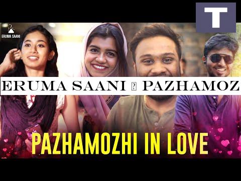 Eruma Saani | Pazhamozhi in Love