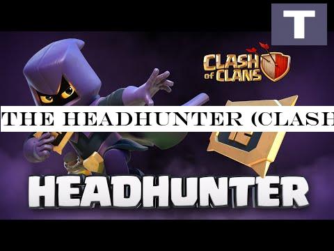 The Headhunter (Clash of Clans Official)