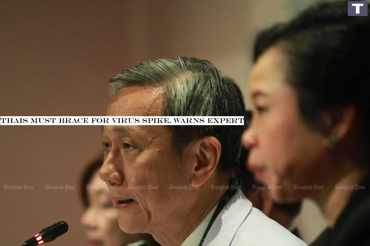 Thais must brace for virus spike, warns expert