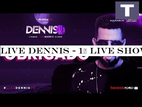 Live Dennis - 1º Live Show 4D do Mundo #FiqueEmCasa e Cante #Comigo