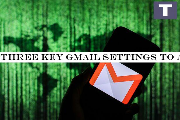 Three key Gmail settings to activate now to stop hackers accessing your account
