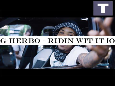 G Herbo - Ridin Wit It [Official Music Video]