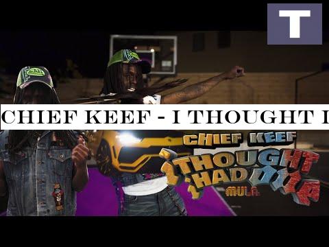 Chief Keef - I Thought I Had One Official Video ( shot by @colourfulmula ) Prod. By SahBeats