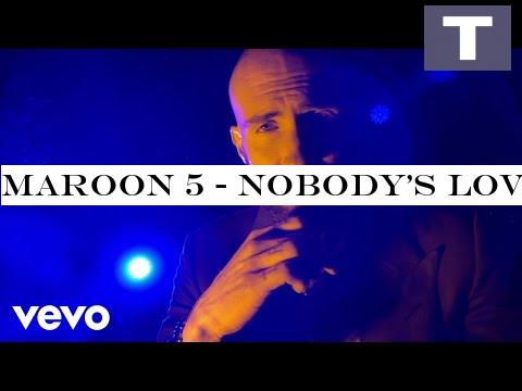 Maroon 5 - Nobody's Love (Official Music Video)