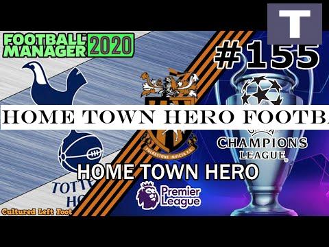 Home Town Hero Football Manager 2020 - S17 Ep6 - Tottenham Hotspur | Champions League Quarters #FM20