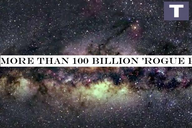 More than 100 billion 'rogue planets' could be floating around the Milky Way
