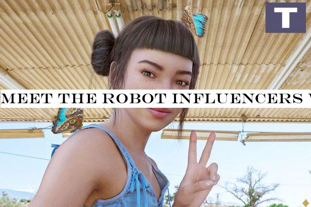 Meet the robot influencers who are earning up to £9 million a year on Instagram