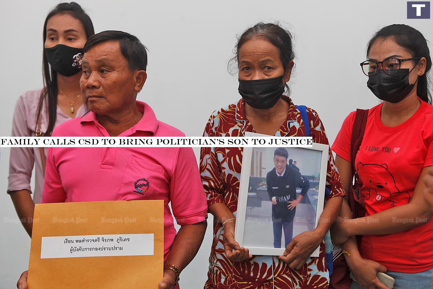 The family of the 18-year-old man who died at the hands of a local politician's son who claimed he and his family could kill anyone and get away it.â-#128;-#137;(Photo by Nutthawat Wicheanbut) Family calls CSD to bring politician's son to justice