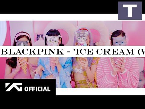 BLACKPINK - 'Ice Cream (with Selena Gomez)' M/V